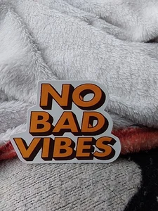 No Bad Vibes Sticker - Picture 1 of 5