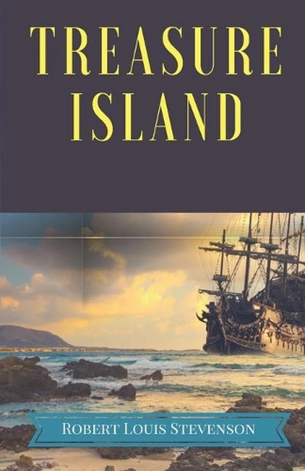 Treasure Island: A pirates and piracy novel adventure by Scottish author Robert  - Image 1 of 1