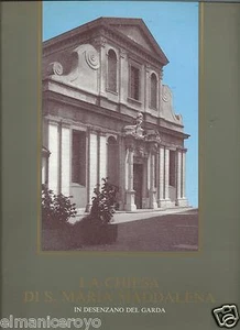 LA CHIESA DI S. MARIA MADDALENA DESENZANO DEL GARDA GUIDA DUOMO 1986 - Foto 1 di 1