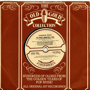 Charlie Rich:The most beautiful girl/Behind closed doors:UK Old Gold:Re-Issue - Picture 1 of 2