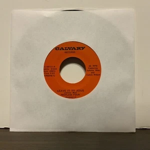 Peerless Four, Let Him Come/Leave It To Jesus 45RPM Record Calvary Norfolk Va. - Imagen 1 de 3