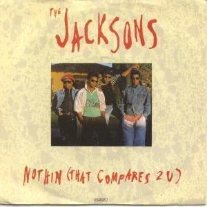 Jacksons (Us Group) Nothin That Compares 2 U 7" vinyl UK Epic 1989 Edited - Image 1 of 2