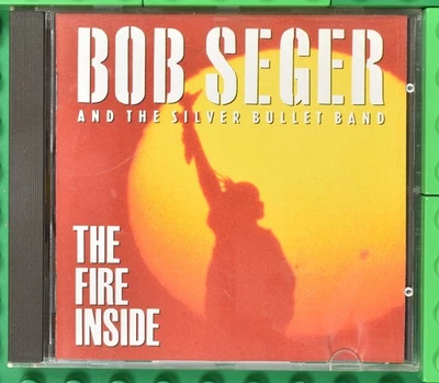 Bob Seger And The Silver Bullet Band - The Fire Inside - Capitol - CD - Bild 1 von 4