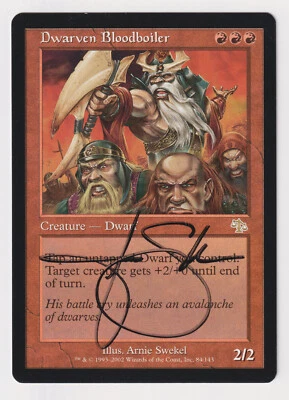 Signed Dwarven Bloodboiler MP Judgment Artist Arnie Swekel 2002 MTG Magic Rare! - Image 1 of 2