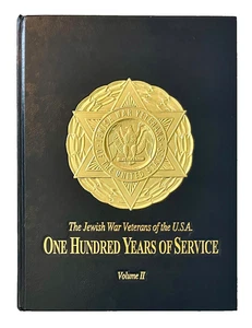 RARE 2ND VOLUME - Jewish War Veterans of the USA 100 Years of Service Volume II - Picture 1 of 13