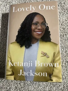 Justice Ketanji Brown Jackson SIGNED BOOK Lovely One 1ST EDITION Hardcover - Picture 1 of 3