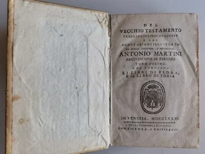 1781 - VECCHIO TESTAMENTO TRADOTTO IN LINGUA VOLGARE DAL MONS. ANTONIO MARTINI - Picture 1 of 13