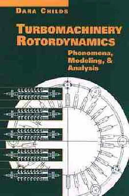 Turbomachinery Rotordynamics: Phenomena, Modeling, and Analysis by  - Image 1 of 1