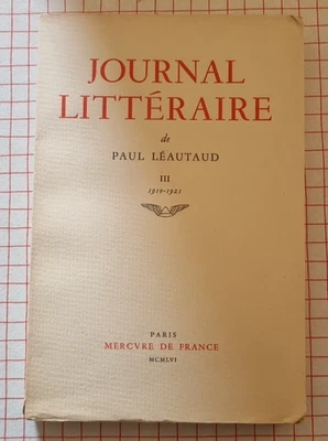 Paul Léautaud : journal littéraire tome 3 (1910-1921) mercure de France 1956 - Photo 1/4