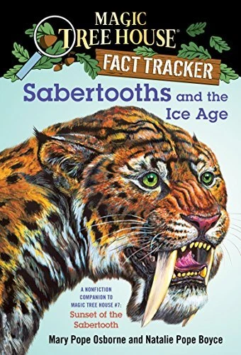 Magic Tree House Fact Tracker #12: Sabertooths and the Ice Age: A Nonfiction Co - Image 1 of 1