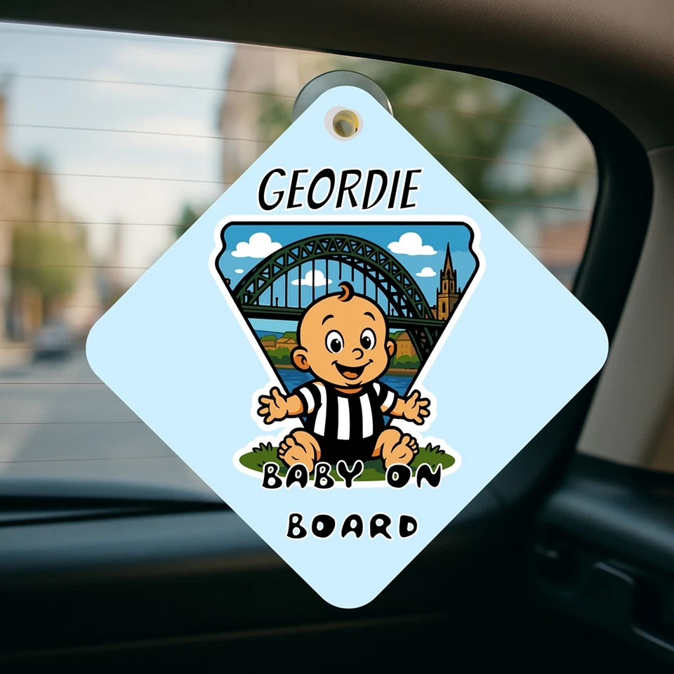 READY STEADY SHOOT Baby On Board Geordie Nufc Newcastle United 12x12cm Car Window Sign blue