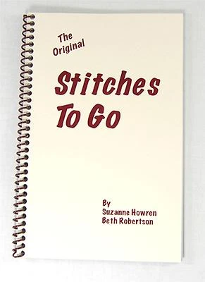 SUSAN HOWREN & BETH ROBERTSON "Stitches To Go" Guide to Stitches Book by Suzanne Howren & Beth Robertson 64pg