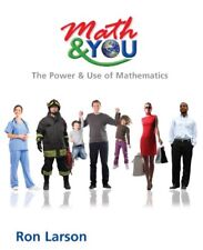 MATH & YOU HIGH SCHOOL BINDING: THE POWER & USE OF By Ron Larson - Hardcover