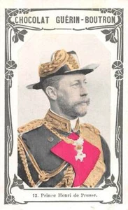 Chromo CHOCOLATE GUéRIN BOUTRON Prince Henri de Prusse n 12 /450 - Picture 1 of 2
