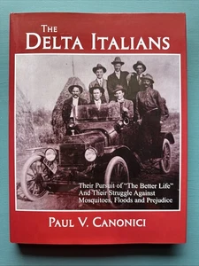 The Delta Italians 2003 Paul Canonici SIGNED HCDJ Mississippi Arkansas Genealogy - Imagen 1 de 24