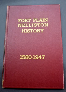 FORT PLAIN NELLISTON GESCHICHTE 1580 - 1947 von Nelson Greene. - Bild 1 von 16