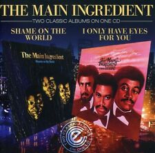 The Main Ingredient - Shame On The World/I Only Have Eyes For You [New CD] Bonus