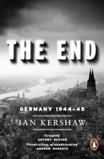 The End: Germany, 1944-45,Ian Kershaw