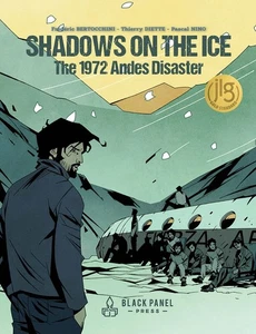 Shadows on the Ice: The 1972 Andes Disaster - Imagen 1 de 1