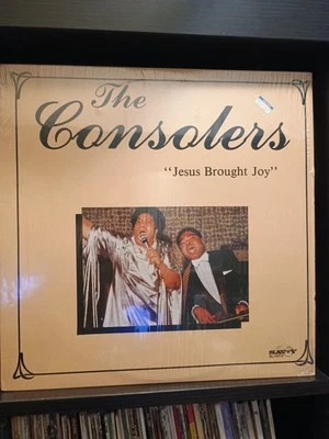 THE CONSOLERS Jesus Brought Joy LP Savoy Black Gospel Soul 1982 In Shrink VG+ - Image 1 of 2