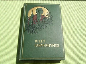 RILEY FARM RHYMES W/COUNTRY PICTURES BY VAWTER 1901 JAMES WHITCOMB RILEY - Picture 1 of 12