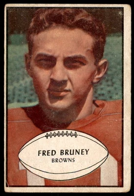 1953 Bowman #49 SP  FRED BRUNEY  Cleveland Browns  VG-VG+ (Light Wrinkles) - Image 1 of 2