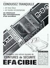 Publicité papier EFA CIBIÉ CEINTURE SECURITE  octobre 1963 FR