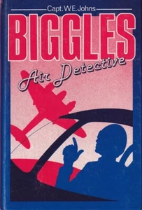 Biggles Of The Special Air Detectives By Captain W E Johns Hardcover 1985 - Imagen 1 de 2