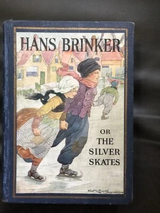 HANS BRINKER or The Silver Skates by Mary Mapes Dodge/HC/Illustrated  1925 - Picture 1 of 10