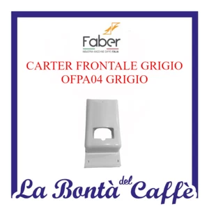 RICAMBIO ORIGINALE CARTER FRONTALE GRIGIO PER MACCHINA CAFFE' FABER OFPA04GRIGIO - Picture 1 of 1
