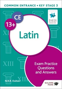 Common Entrance 13+ Latin Exam Practice Questions and Answers by N.R.R. Oulton P - Picture 1 of 1