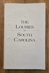 The Louries of South Carolina by Karen Tannenbaum, Columbia, Genealogy - Picture 1 of 10