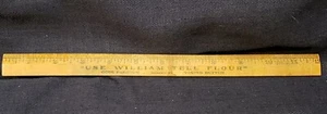 Vintage 12" Wooden Ruler "USE WILLIAM TELL FLOUR" Goes Farther - Tastes Better - Picture 1 of 2