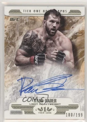 2017 Topps UFC Knockout Tier One Auto /199 Ryan Bader #T1A-RB Auto - Image 1 of 2