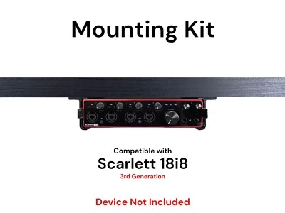 Desk Mount Kit for Focusrite Scarlett 18i8 (3rd Gen) - Under Desk Mount Brackets - Image 1 of 4