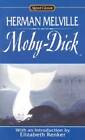 Moby Dick: Or, The Whale (Signet Classics) - Mass Market Paperback - GOOD
