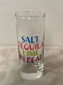 Tall Shot Glass “salt Tequila Lime Repeat” - Picture 1 of 5