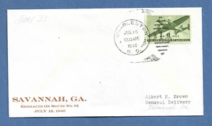 C26 FIRST FLIGHT ROUTE 31 CHARLESTON S.C TO SAVANNAH JUL 15,1946 BROWN - Picture 1 of 1