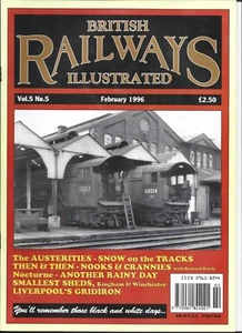 BRITISH RAILWAYS ILLUSTRATED MAGAZINE VOL. 5 No. 5 - FEBRUARY 1996 - Picture 1 of 1