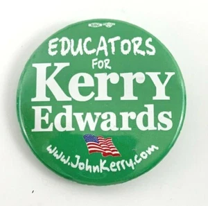 Vintage Election Pinback Button: Educators for Kerry/Edwards. 2004. 2 inch. VGC! - Picture 1 of 3