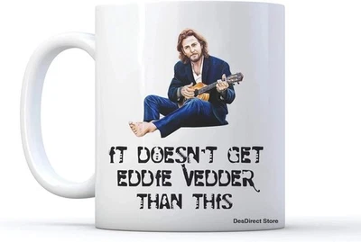 It Doesn't Get Eddie Vedder Than This Mug - Coffee Mug - Image 1 of 4
