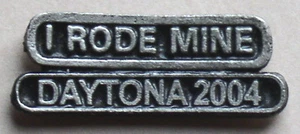2004  DAYTONA BIKE WEEK "I RODE MINE" JACKET VEST HAT PIN - Picture 1 of 1