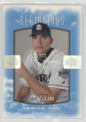 2002 Upper Deck Sweet Spot Sweet Beginnings /1300 Cliff Bartosh #122 Rookie RC - Image 1 of 2