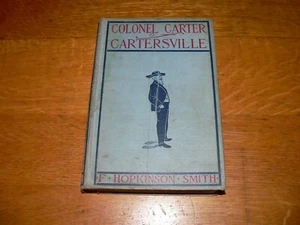 Antique 1891 "Colonel Carter of Cartersville" HC Book by F. Hopkinson Smith - Picture 1 of 8