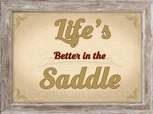 Life Is Better In The Saddle Equestrian Horse Quote A4 Print For Horse Lovers - Picture 1 of 2