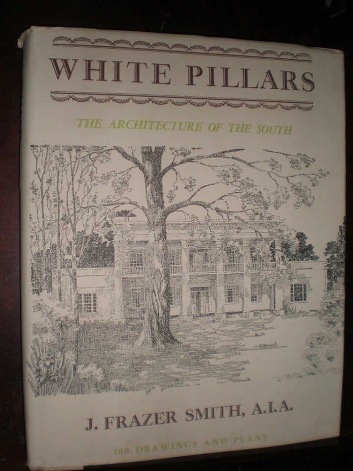 WHITE PILLARS: Early Life and Architecture of the Lower Mississippi Valley... - Image 1 of 1