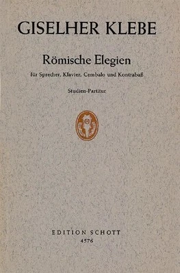 Römische Elegien op. 15 Giselher Klebe Studyscore Speakers, Piano, Harpsichord a - Image 1 of 4