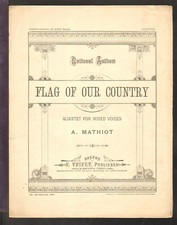 Flag Of Our Country 1898 National Anthem Quartet Span Am War Sheet Music Q19
