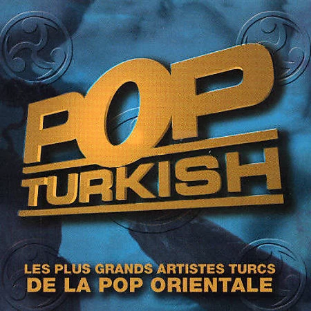 Pop Turkish by Various Artists (CD, Oct-2002, Atoll) - Image 1 of 1