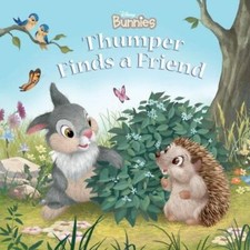 Disney Bunnies Thumper Finds a Friend by Driscoll, Laura,Disney Book Group, Good